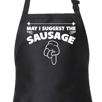 Apron - May I suggest the sausage