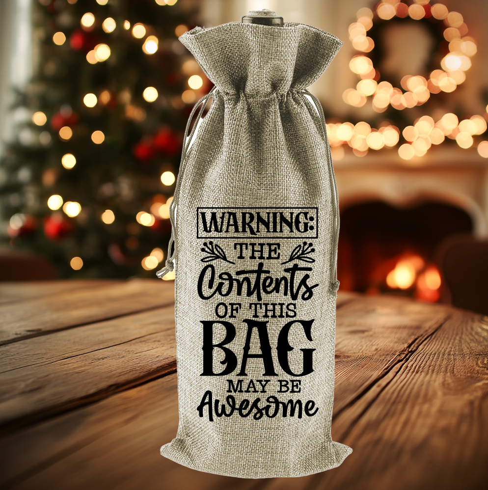 Warning: The contents of this bag may be Awesome | Wine Bag