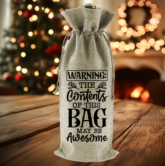 Warning: The contents of this bag may be Awesome | Wine Bag