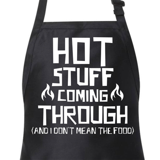 Hot Stuff Coming Through | Apron